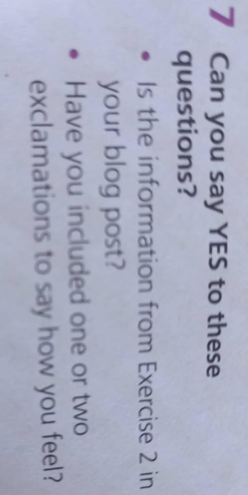 7 Can you say YES to these questions? • Is the information from Exercise 2 in your blog post? • Have