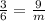 \frac{ 3}{6} = \frac{9}{m}