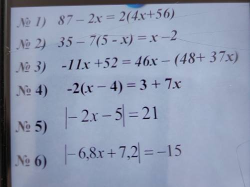 No 1) 87 - 2x = 2(4x+56) No 27 35 - 775 - x) = x -2 NO 3) -11x +52 = 46x – (48+ 37x) No 4) -2(x - 4)