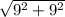 \sqrt{9^{2} + 9^{2} }