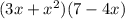 (3x + {x}^{2} )(7 - 4x)