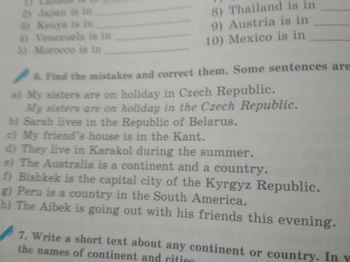 6. Find the mistskes and correct them. Some sentences are correst.