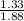 \frac{1.33}{1.88}