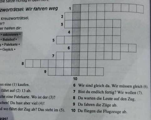 ПО НЕМЕЦКОМУ (надо заполнить кроссворд)(не надо просто так писать)DIE WÖRTER HELFEN DIR:abfahren, an