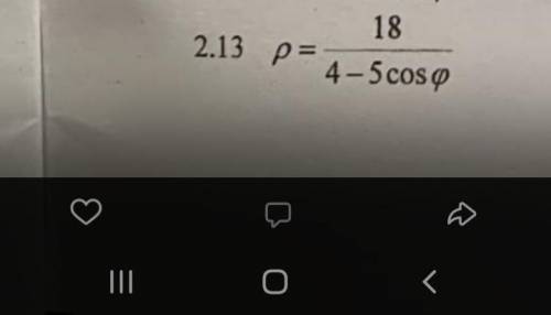 Полярная система 1.13 p=3+2sin a2.13 p=18/4-5 cos a