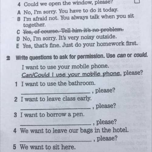 9 2 Write questions to ask for permission. Use can or could. I want to use your mobile phone. Can/Co