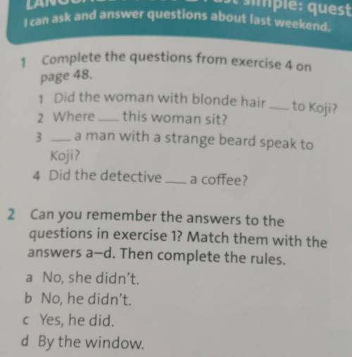 4 2 Can you remember the answers to the questions in exercise 1? Match them with the answers a-d. Th