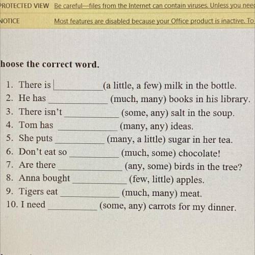 The correct word. 1. There is 2. He has 3. There isn't 4. Tom has 5. She puts 6. Don't eat so 7. Are