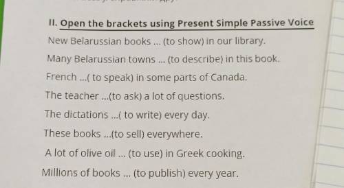 Open the brackets using present or passive voice