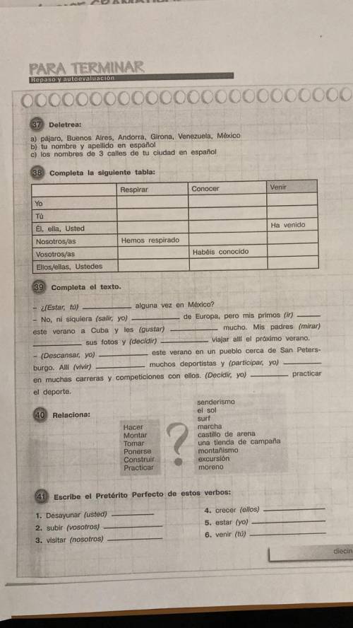 сделать испанский язык, напиши слова которые надо туда вставить! №37 не надо решать