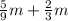 \frac{5}{9} m + \frac{2}{3} m