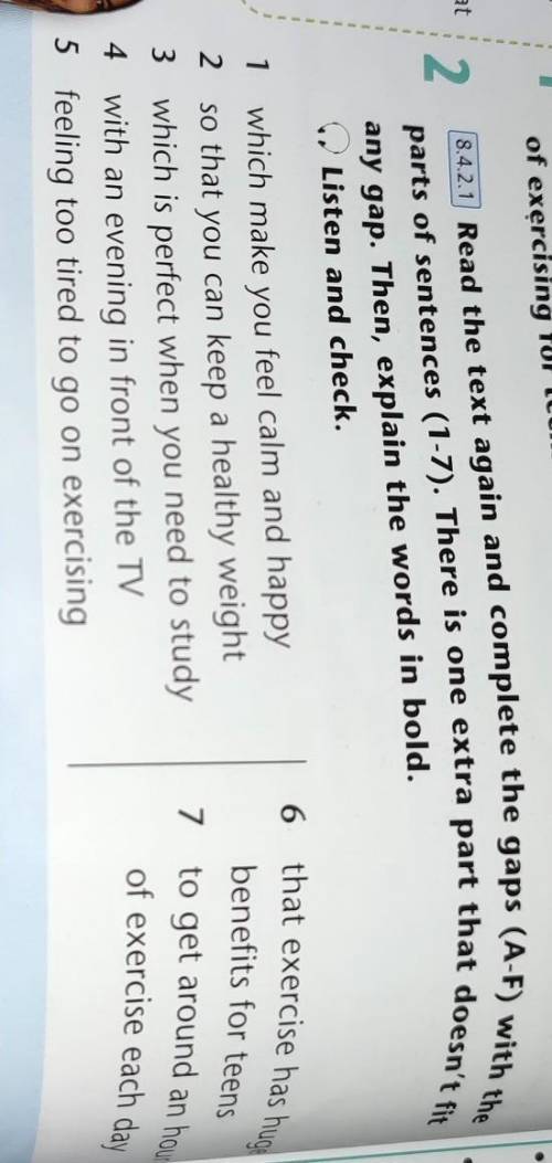 Read the text again and complete the gaps (A-F) with the parts of sentences (1-7). There is one extr