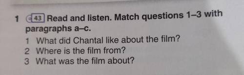 Read and listen.match question 1-3 with paragraphs a-c