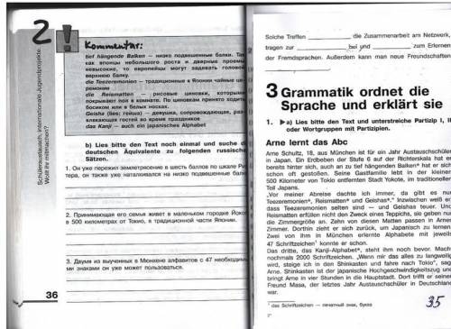 1. a) Lies bitte den Text und unterstreiche Partizip I, II oder Wortgruppen mit Partizipien. Arne le