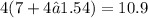 4(7+4⋅1.54)=10.9