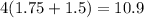 4(1.75+1.5)=10.9