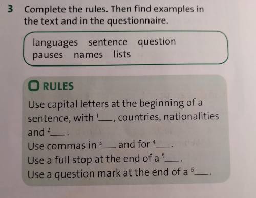 3.Complete the rules. Then find examples in the text and in the questionnaire.