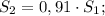 S_{2}=0,91 \cdot S_{1};