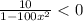 \frac{10}{1-100x^{2} }