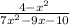 \frac{4 - {x}^{2} }{7 {x}^{2} - 9x - 10 } \\