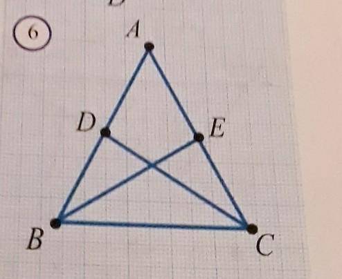 Докажите что если A B = AC в треугольнике ABC и BE и C D- его биссектриса ,то BE = CD (рис6)