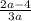 \frac{2a - 4}{3a}