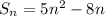 S_{n}=5n^2-8n