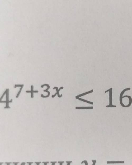 Решите неравенство4^7+3х меньше или равно 16