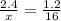 \frac{2.4}{x} = \frac{1.2}{16}