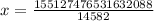 x = \frac{155127476531632088}{14582}