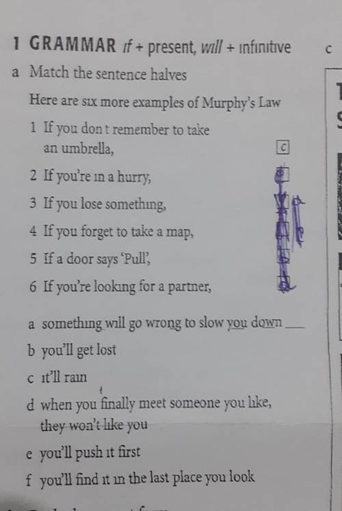 A Match the sentence halves Here are six more examples of Murphy's Law