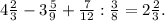 4\frac{2}{3}-3\frac{5}{9}+\frac{7}{12}:\frac{3}{8}=2\frac{2}{3}.