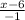 \frac{x-6}{-1}