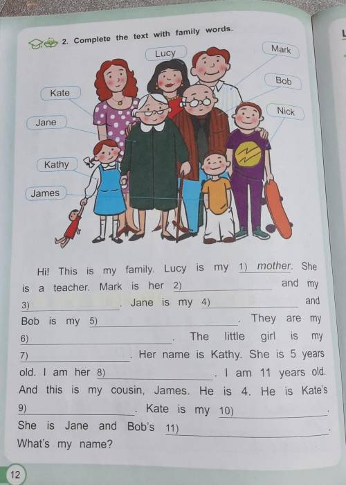 Lesson 3: Meet my family 2. Complete the text with family words. Mark Lucy 1. Look and write. Bob Ka