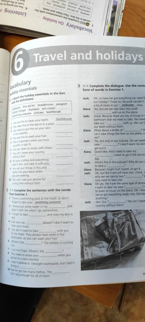 6 Travel and holidaysocabulary oliday essentials3 Complete the dialogue. Use the correct form of wor