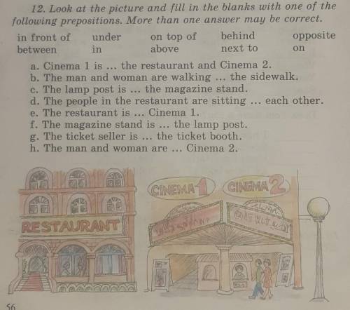 12. Look at the picture and fill in the blanks with one of the following prepositions. More than one