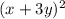 (x +3y)^{2}