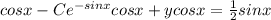 cosx-Ce^{-sinx}cosx+ycosx=\frac{1}{2}sinx