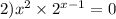 2) {x}^{2} \times {2}^{x - 1} = 0