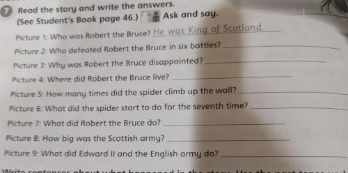 1 1 Lesson 3 Read the story and write the answers. (See Student's Book page 46.) Ask and say. Pictur