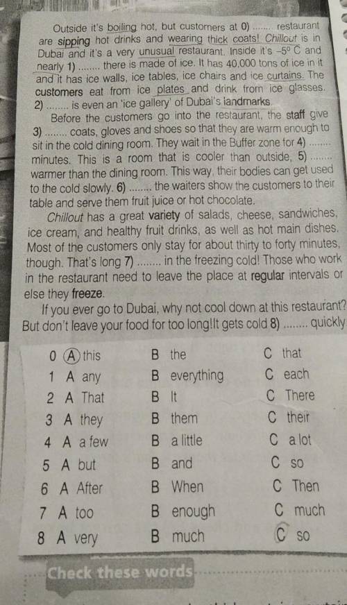 3. Read again. Choose the best answer A, B or C for each space. Compare your answers with your partn