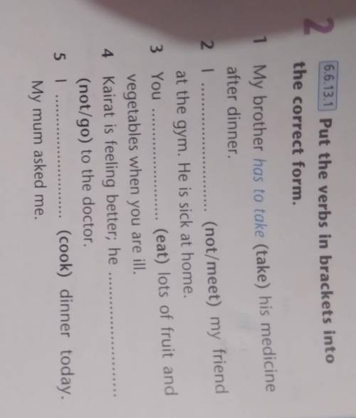 2.Put the verbs in brackets into the correct form.