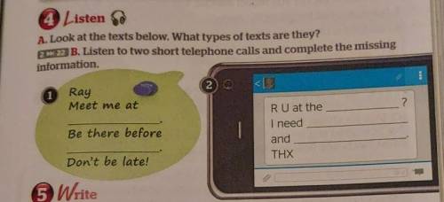 4 Listen A. Look at the texts below. What types of texts are they? 2 DN 22 B. Listen to two short te