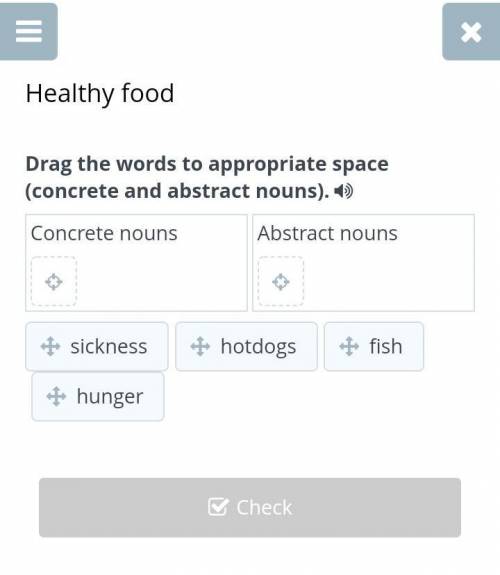 по английскому языку 6класс Healthy foodDrag the words to appropriate space (concrete and abstract n