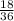 \frac{18}{36}