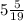 5\frac{5}{19}