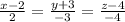 \frac{x-2}{2}=\frac{y+3}{-3}=\frac{z-4}{-4}