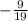 -\frac{9}{19}