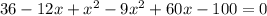 36-12x+x^2-9x^2+60x-100=0