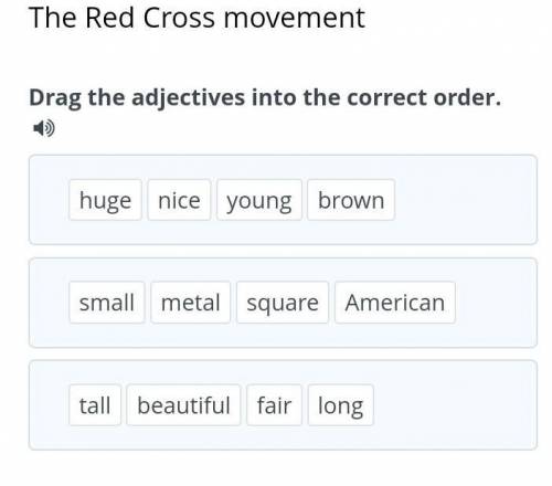 The Red Cross movement drag the adjectives into the correct order